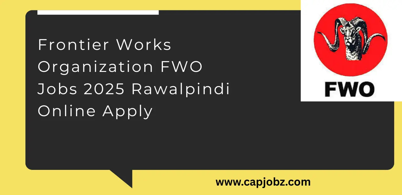Frontier Works Organization FWO Jobs 2025 Rawalpindi