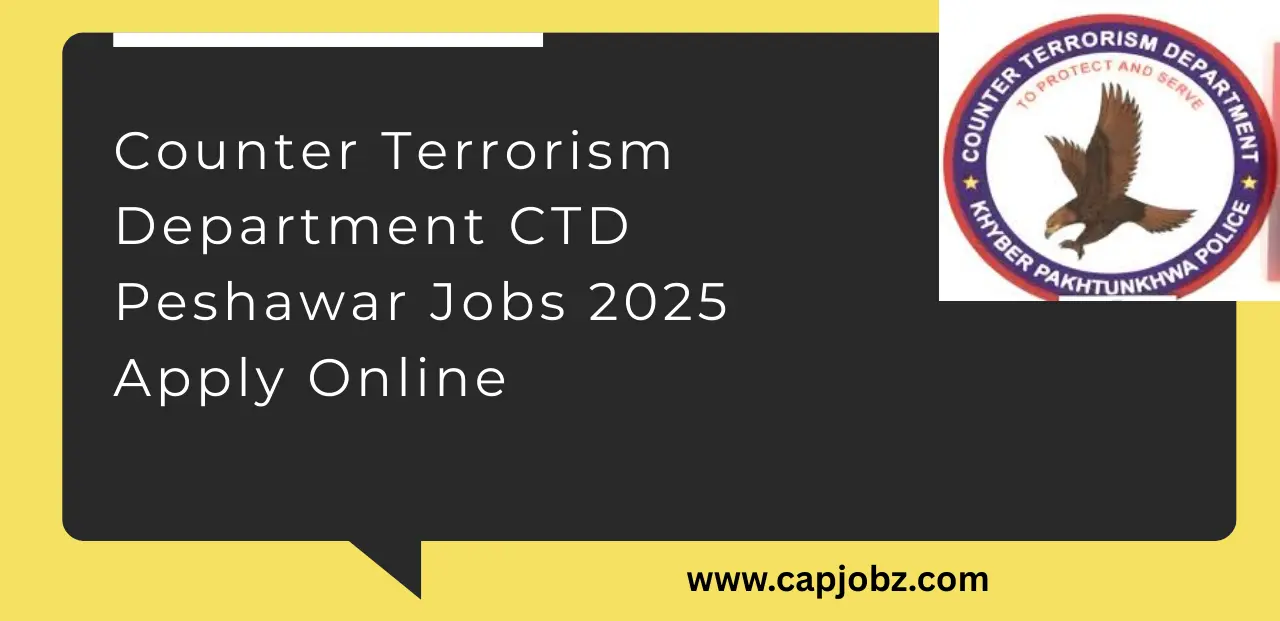 Counter Terrorism Department CTD Peshawar Jobs 2025
