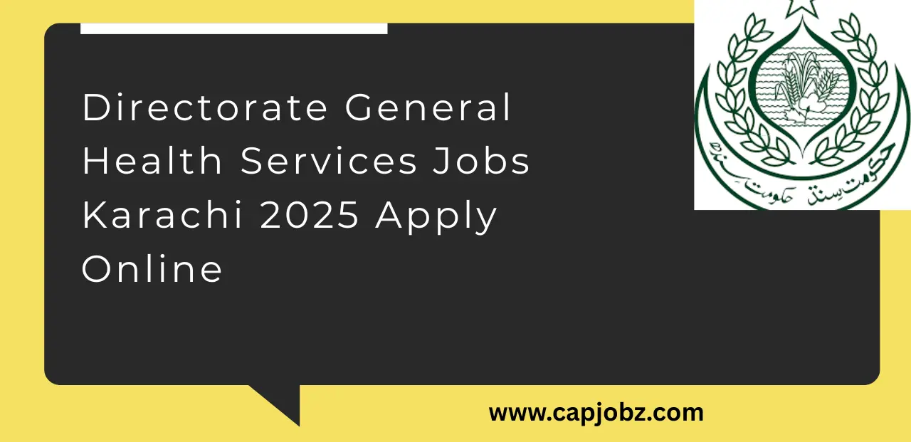 Directorate General Health Services Jobs Karachi 2025